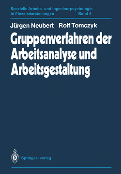 Gruppenverfahren der Arbeitsanalyse und Arbeitsgestaltung von Neubert,  Jürgen, Tomczyk,  Rolf