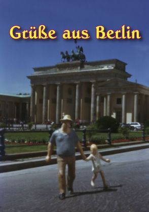 Grüße aus Berlin von Kühl,  Reinhard