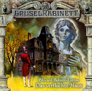 Gruselkabinett – Folge 6 von Bulwer-Lytton,  Edward