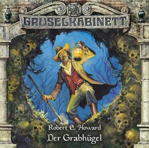 Gruselkabinett – Folge 60 von Howard,  Robert E.