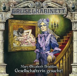 Gruselkabinett – Folge 65 von Braddon,  Mary Elizabeth