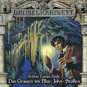 Gruselkabinett – Folge 73 von Doyle,  Sir Arthur Conan, Kofler,  Matthias, Naumann,  Horst, Schulze,  Marc Oliver, Steeger,  Ingrid