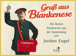 Gruß aus Blankenese. Die besten Postkarten aus der Sammlung von Jochen Engel von Engel,  Jochen