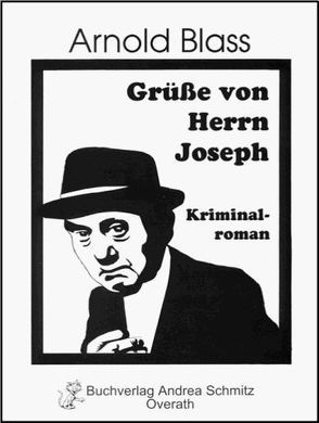 Grüsse von Herrn Joseph von Blass,  Arnold