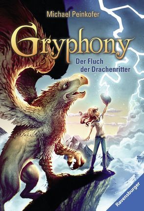 Gryphony, Band 4: Der Fluch der Drachenritter von Peinkofer,  Michael, Vogt,  Helge