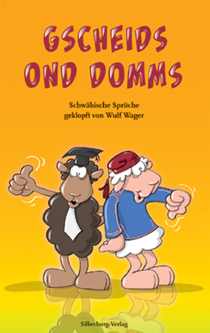 Gscheids ond Domms von Linke,  Alexander, Wager,  Wulf