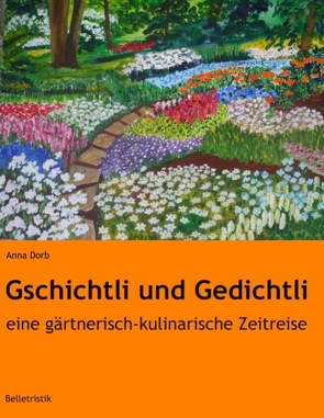 Gschichtli und Gedichtli von Dorb,  Anna