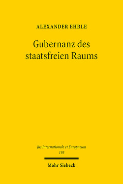 Gubernanz des staatsfreien Raums von Ehrle,  Alexander