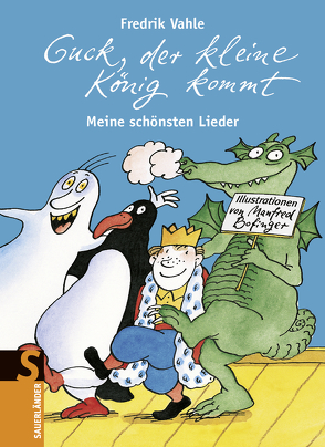 Guck, der kleine König kommt von Vahle,  Fredrik