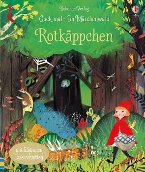 Guck mal – Im Märchenwald: Rotkäppchen von Milbourne,  Anna, Portabella,  Julia Sarda