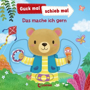 Guck mal, schieb mal! – Das mache ich gern von Huang,  Yu-hsuan