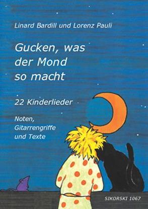 Gucken, was der Mond so macht von BARDILL,  LINARD, Pauli,  Lorenz