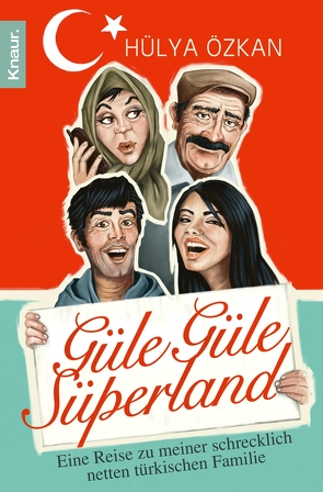 „Güle Güle Süperland!“ von Özkan,  Hülya