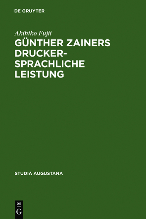 Günther Zainers druckersprachliche Leistung von Fujii,  Akihiko