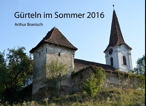 Gürteln im Sommer 2016 von Brantsch,  Arthur