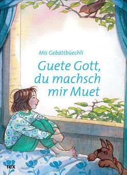 Guete Gott, du machsch mir Muet von Arnold,  Markus, Gangwisch,  Lisa