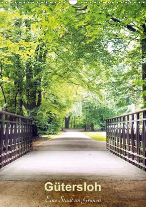 Gütersloh – Eine Stadt im Grünen (Wandkalender 2018 DIN A3 hoch) von Gube,  Beate