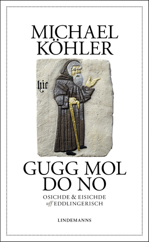 Gugg mol do no von Köhler,  Michael