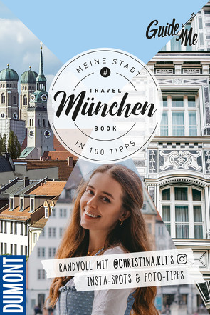 GuideMe Travel Book München – Reiseführer von Kling,  Christina