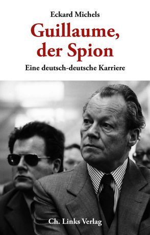 Guillaume, der Spion von Michels,  Eckard