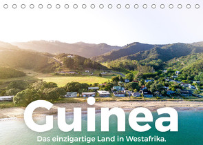 Guinea – Das einzigartige Land in Westafrika. (Tischkalender 2023 DIN A5 quer) von Scott,  M.