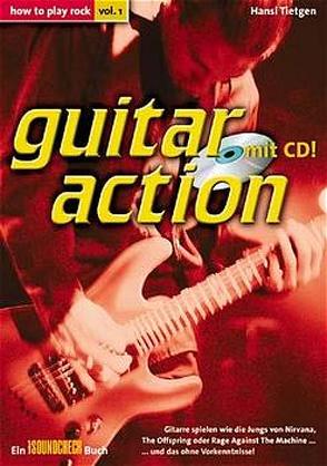 Guitar Action / Guitar-Action – How to Play Rock von Tietgen,  Hansi