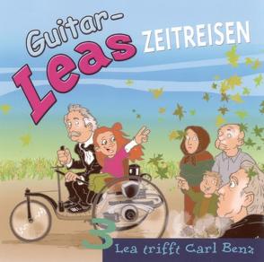 Guitar-Leas Zeitreisen von Bahro,  Wolfgang, Dramski,  Anna, Hildebrandt,  Frank, Laube,  Anna, Lemnitz,  Regina, Natalis,  Leo