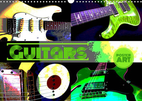 GUITARS – Poster Art (Wandkalender 2022 DIN A3 quer) von Bleicher,  Renate