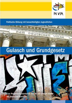 Gulasch und Grundgesetz von Schröder,  Jeannine