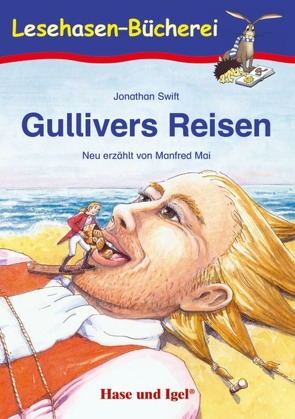 Gullivers Reisen von Dorkenwald,  Petra, Mai,  Manfred, Swift,  Jonathan