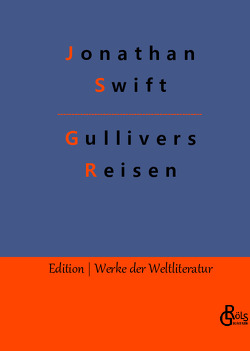 Gullivers Reisen von Gröls-Verlag,  Redaktion, Swift,  Jonathan