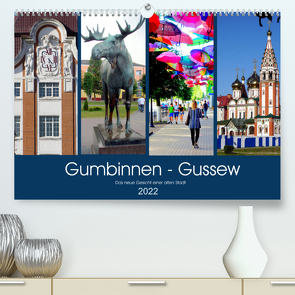 Gumbinnen – Gussew. Das neue Gesicht einer alten Stadt (Premium, hochwertiger DIN A2 Wandkalender 2022, Kunstdruck in Hochglanz) von von Loewis of Menar,  Henning