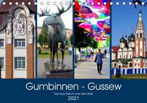 Gumbinnen – Gussew. Das neue Gesicht einer alten Stadt (Tischkalender 2021 DIN A5 quer) von von Loewis of Menar,  Henning