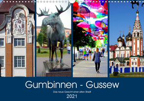 Gumbinnen – Gussew. Das neue Gesicht einer alten Stadt (Wandkalender 2021 DIN A3 quer) von von Loewis of Menar,  Henning