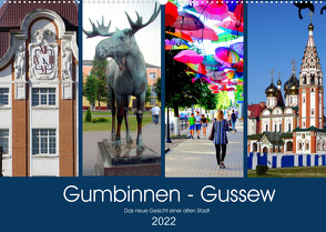 Gumbinnen – Gussew. Das neue Gesicht einer alten Stadt (Wandkalender 2022 DIN A2 quer) von von Loewis of Menar,  Henning