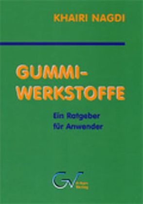 Gummi-Werkstoffe von Nagdi,  Khairi