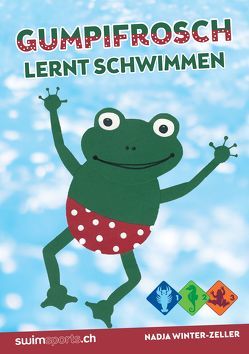 Gumpifrosch lernt schwimmen von Winter-Zeller,  Nadja