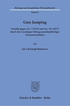 Gun-Jumping. von Rudowicz,  Jan-Christoph