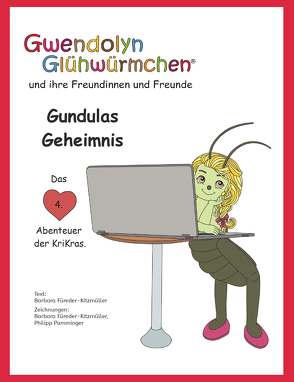 Gundulas Geheimnis von Füreder-Kitzmüller,  Barbara