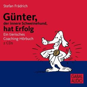 Günter, der innere Schweinehund, hat Erfolg von Frädrich,  Stefan