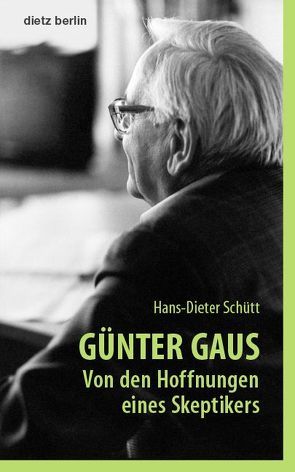 Günter Gaus von Schütt,  Hans-Dieter