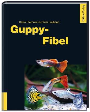 Guppy-Fibel von Hieronimus,  Harro, Lukhaup,  Chris