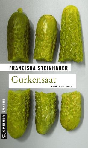 Gurkensaat von Steinhauer,  Franziska