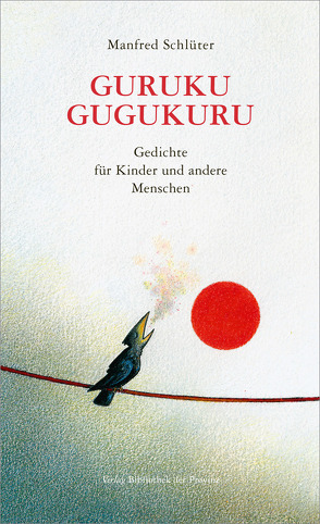 Guruku Gugukuru von Schlüter,  Manfred