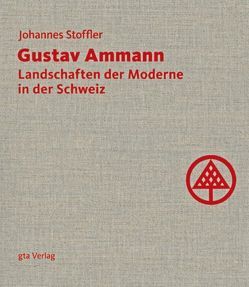 Gustav Ammann von Degonda,  Lucia, Girot,  Christophe, Stoffler,  Johannes, Weilacher,  Udo