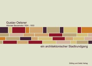 Gustav Oelsner. Altonaer Bausenator 1924-1933