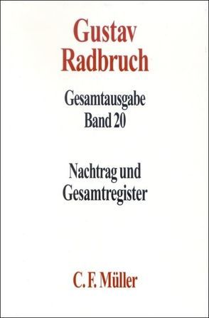 Gustav Radbruch Gesamtausgabe von Kastner,  Berthold