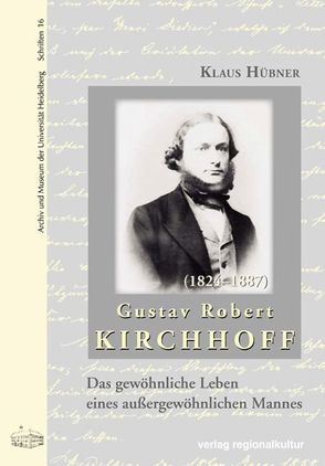 Gustav Robert Kirchhoff von Hübner,  Klaus, Moritz,  Werner