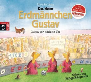 Gustav vor, noch ein Tor! von Schepmann,  Philipp, Siegner,  Ingo