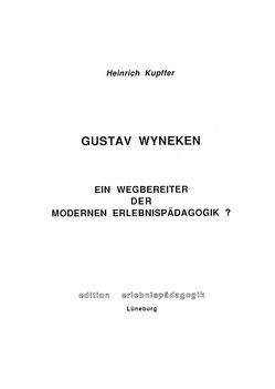 Gustav Wyneken von Kupffer,  Heinrich, Ziegenspeck,  Jörg